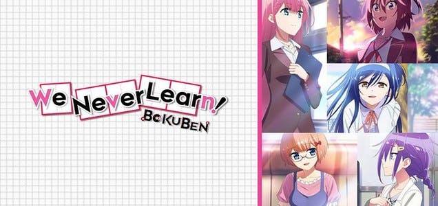 Cover artwork for the anime series We Never Learn: Bokuben
