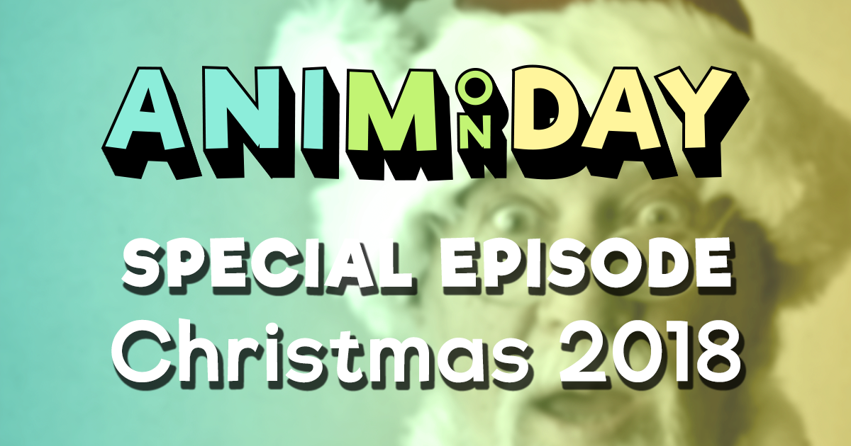 Artwork for the AniMonday 2018 Christmas Special