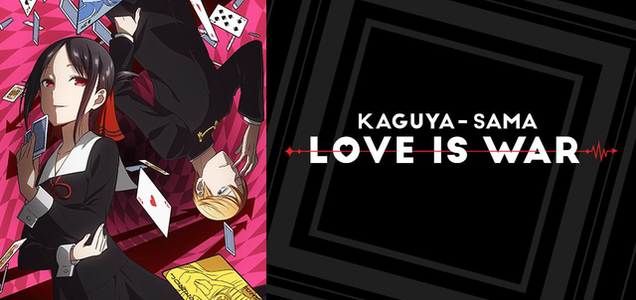 Cover artwork for the Kaguya Sama: Love is War anime series.